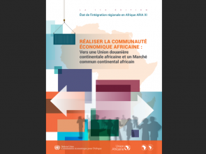 L’Union africaine, la CEA et la BAD lancent un rapport historique sur l’intégration économique en Afrique
