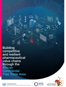 Building competitive and resilient pharmaceutical value chains through the African continental free trade area